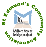 St Edmunds Community Association & The Milford Street Bridge Project